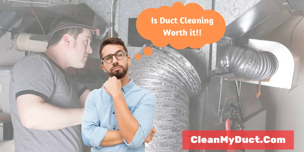 Is Duct Cleaning Worth it