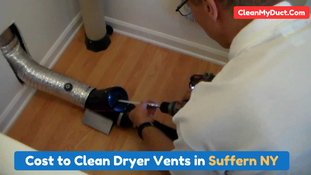 Cost to Clean Dryer Vents in Suffern NY
